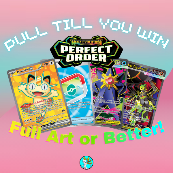 PULL TILL YOU WIN Perfect Order Booster Packs