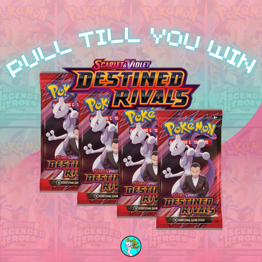 PULL TILL YOU WIN Destined Rivals Booster Packs