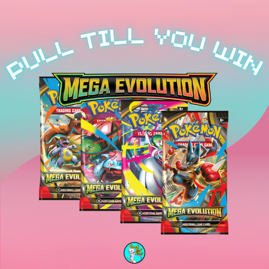 PULL TILL YOU WIN Mega Evolution Base Booster Packs