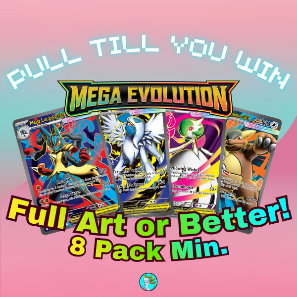 PULL TILL YOU WIN Mega Evolution Base Booster Packs