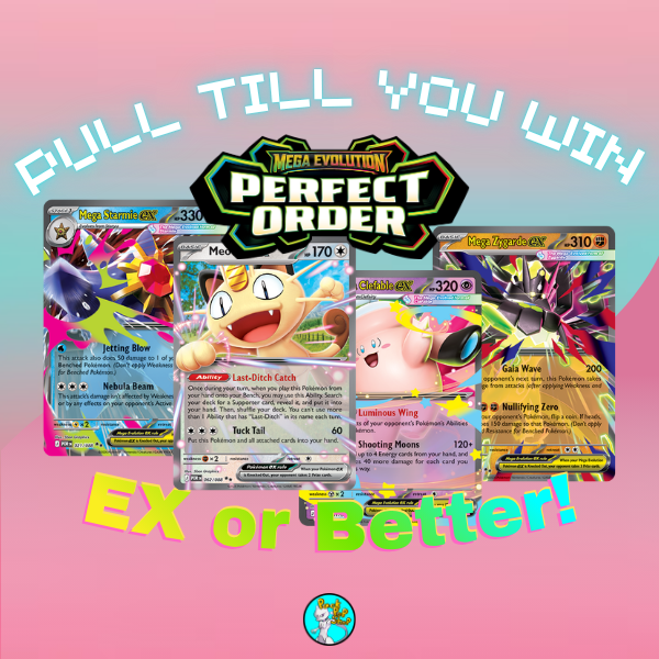 PULL TILL YOU WIN Perfect Order Booster Packs