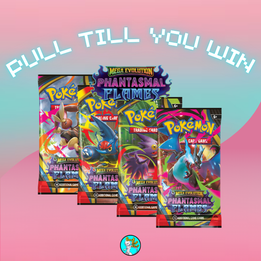 PULL TILL YOU WIN Phantasmal Flames Booster Packs