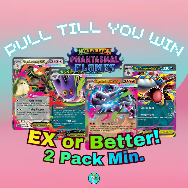 PULL TILL YOU WIN Phantasmal Flames Booster Packs