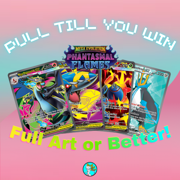 PULL TILL YOU WIN Phantasmal Flames Booster Packs