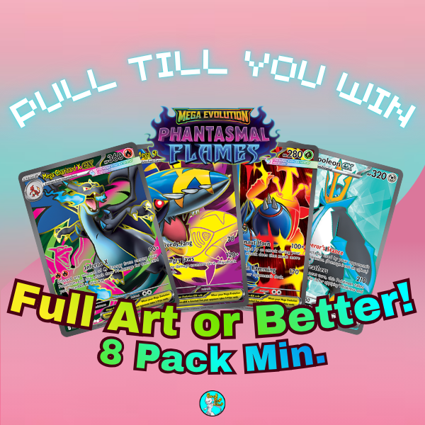 PULL TILL YOU WIN Phantasmal Flames Booster Packs
