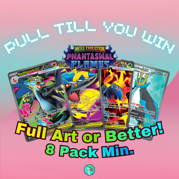 PULL TILL YOU WIN Phantasmal Flames Booster Packs